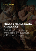 Dioses demasiado humanos