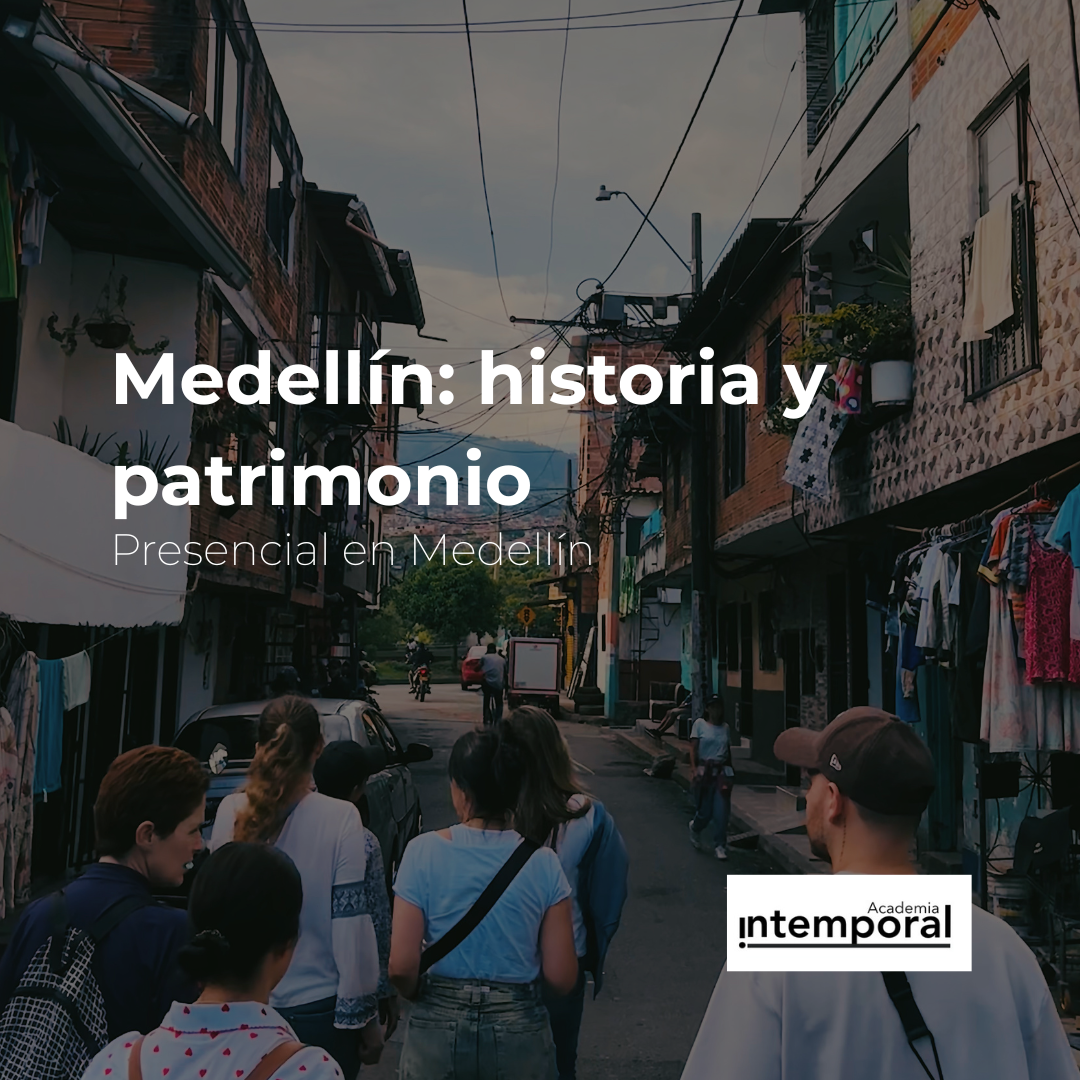 Medellin: historia y patrimonio