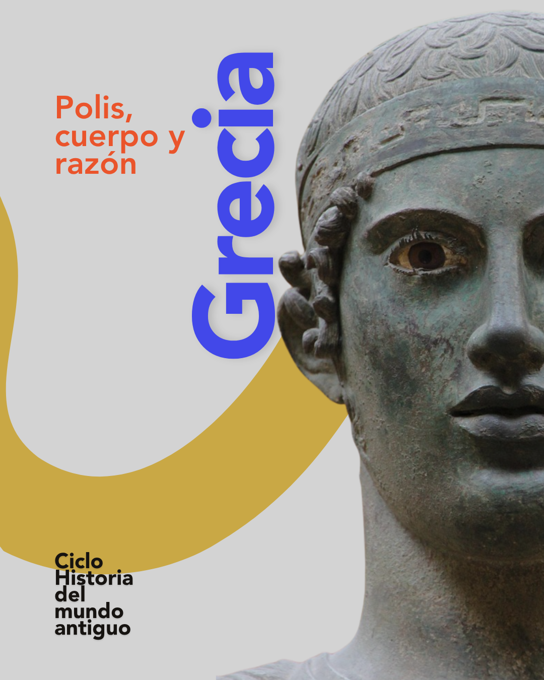 Grecia: polis, cuerpo y razón