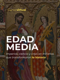 Edad Media: imperios, ciencia y crisis en mil años que transformaron la historia