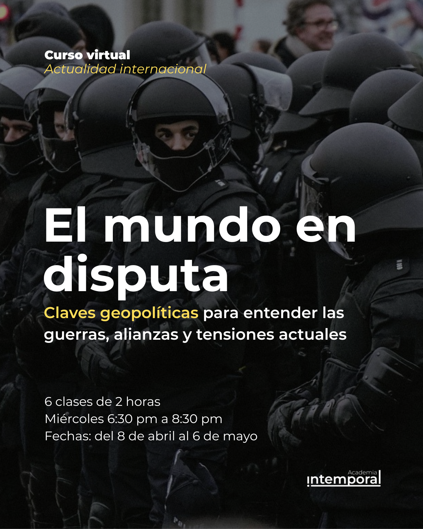 El mundo en disputa. Claves para entender las guerras, alianzas y tensiones actuales