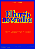 El Barrio No Scrollea