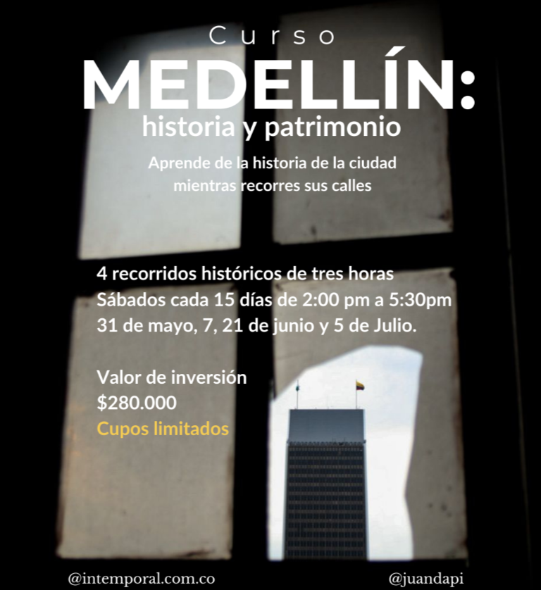 Medellín: historia y patrimonio - Curso presencial