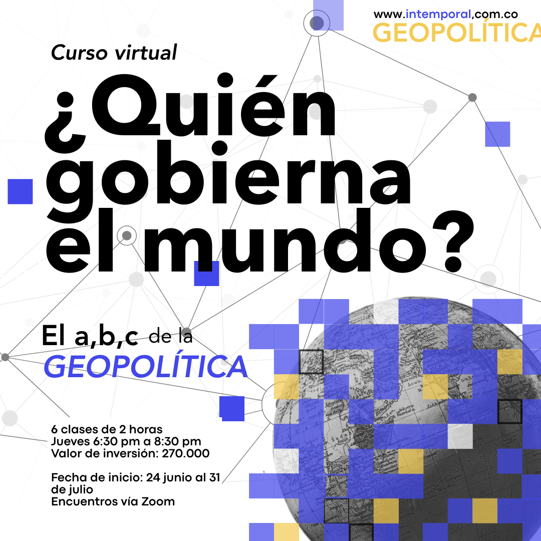 ¿Quién gobierna  el mundo? El A, B, C de la geopolítica